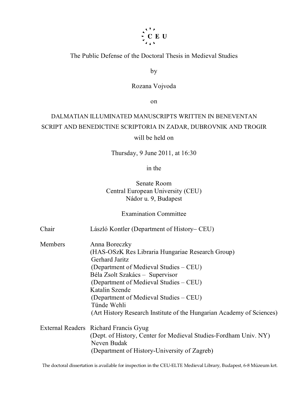 The Public Defense of the Doctoral Thesis in Medieval Studies