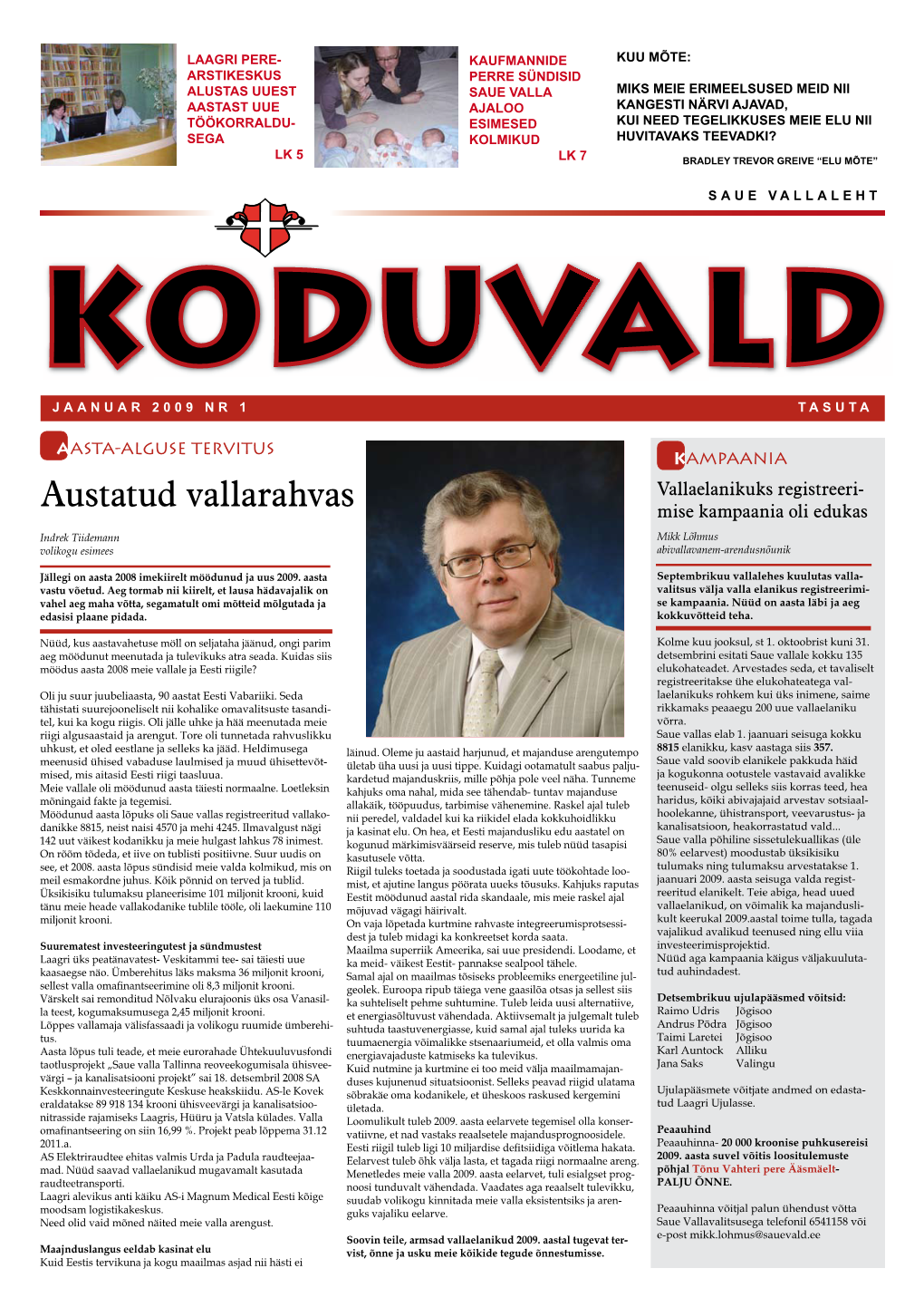 Austatud Vallarahvas Mise Kampaania Oli Edukas