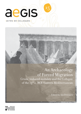 An Archaeology of Forced Migration Crisis-Induced Mobility and the Collapse of the 13Th C