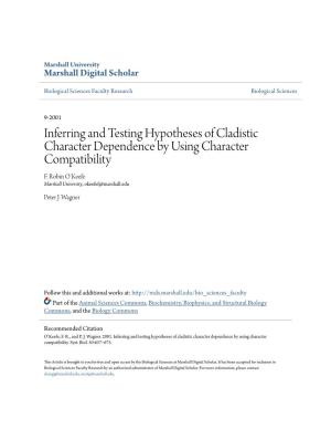 Inferring and Testing Hypotheses of Cladistic Character Dependence by Using Character Compatibility F