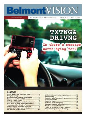 CONTENTS Texting While Driving Dangerous, Illegal