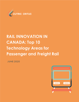 RAIL INNOVATION in CANADA: Top 10 Technology Areas for Passenger and Freight Rail