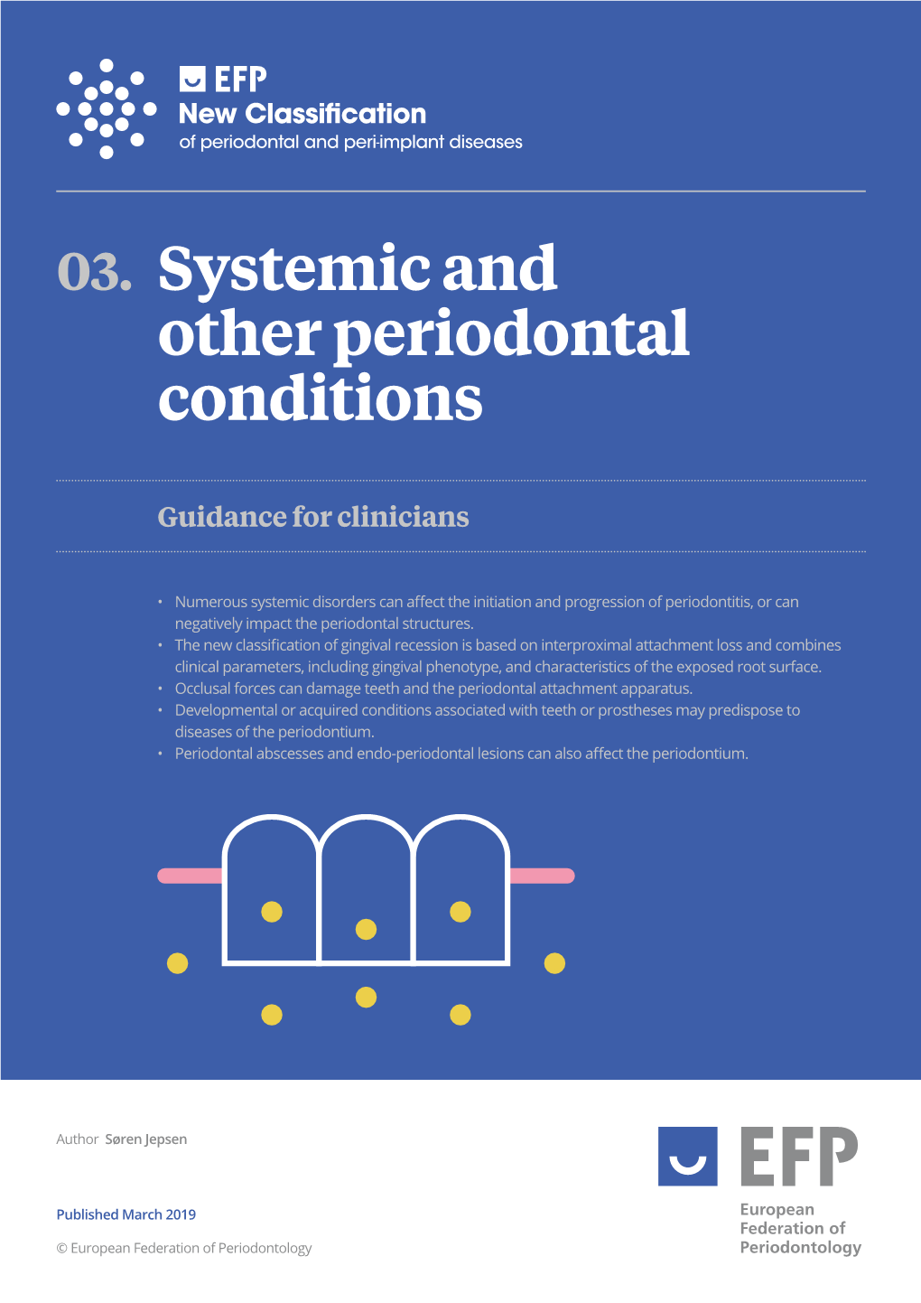 Systemic and Other Periodontal Conditions Guidance for Clinicians 2 Periodontitis As a Manifestation of Systemic Disease