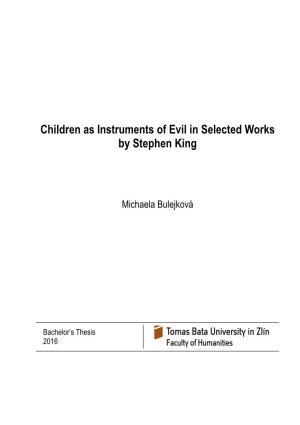 Children As Instruments of Evil in Selected Works by Stephen King
