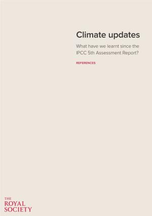 Climate Updates What Have We Learnt Since the IPCC 5Th Assessment Report?
