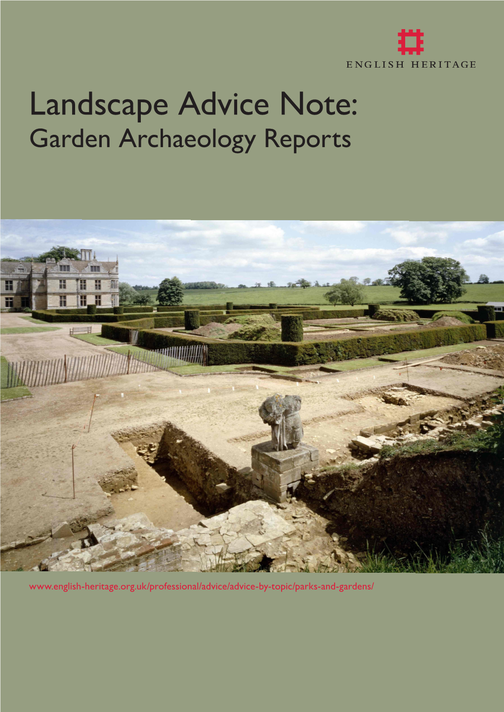 Landscape Advice Note: Garden Archaeology Reports