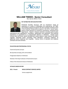 WILLIAM TWEED - Senior Consultant Bsc, Dip Arb, MRICS, Fciarb