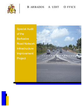 Special Audit of the Barbados Road Network Infrastructure Improvement Project BARBADOS AUDIT OFFICE