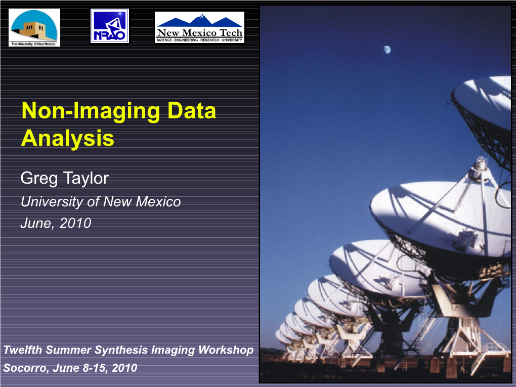 Model Fitting • Some Applications – Superluminal Motion – Gamma-Ray Bursts – Blazars – Binary Stars – Gravitational Lenses