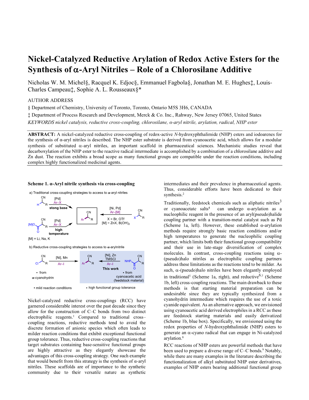 Nickel-Catalyzed Reductive Arylation of Redox Active Esters for the Synthesis of -Aryl Nitriles – Role of a Chlorosilane Additive Nicholas W