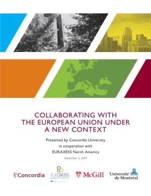 Collaborating with the European Union Under a New Context