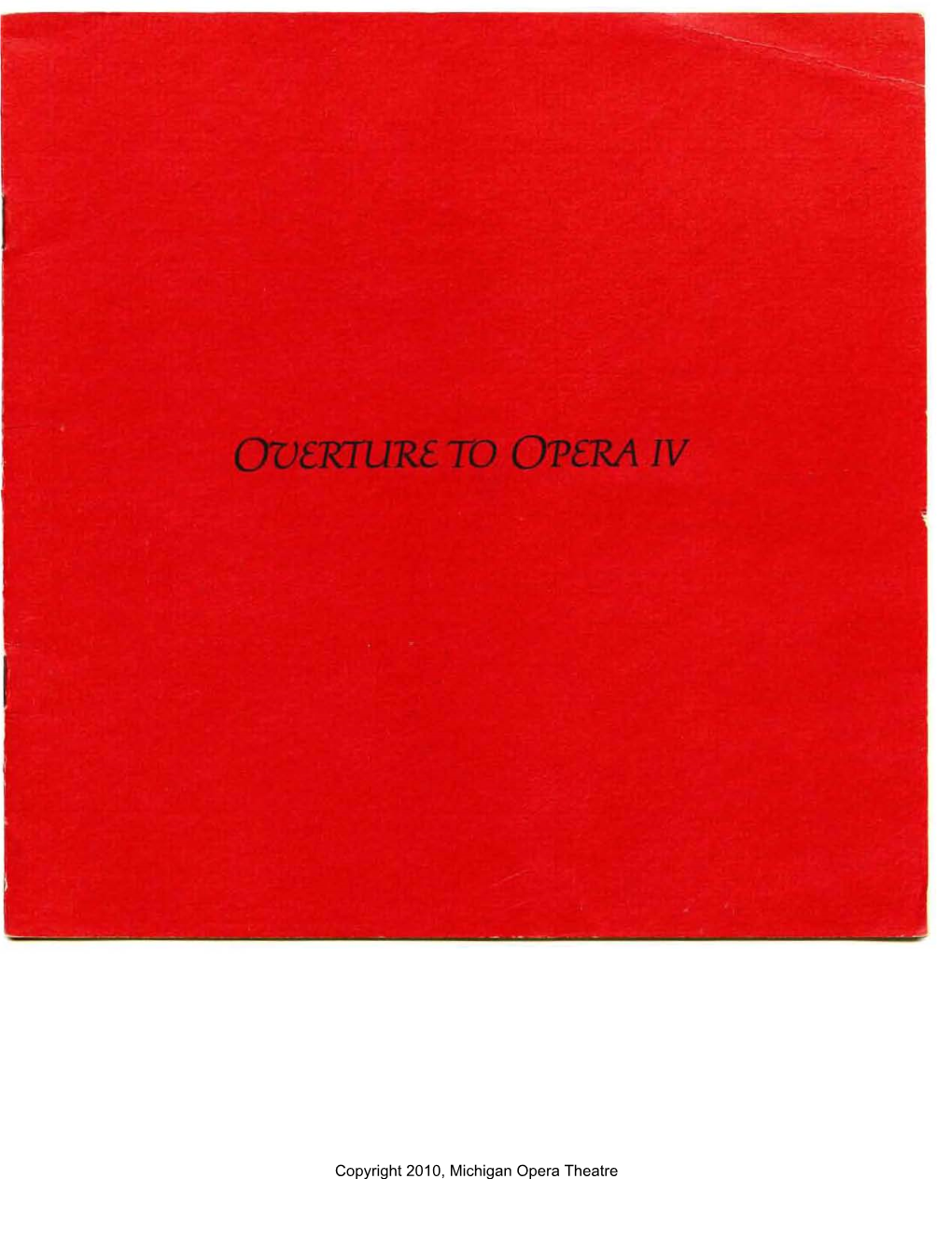 Copyright 2010, Michigan Opera Theatre