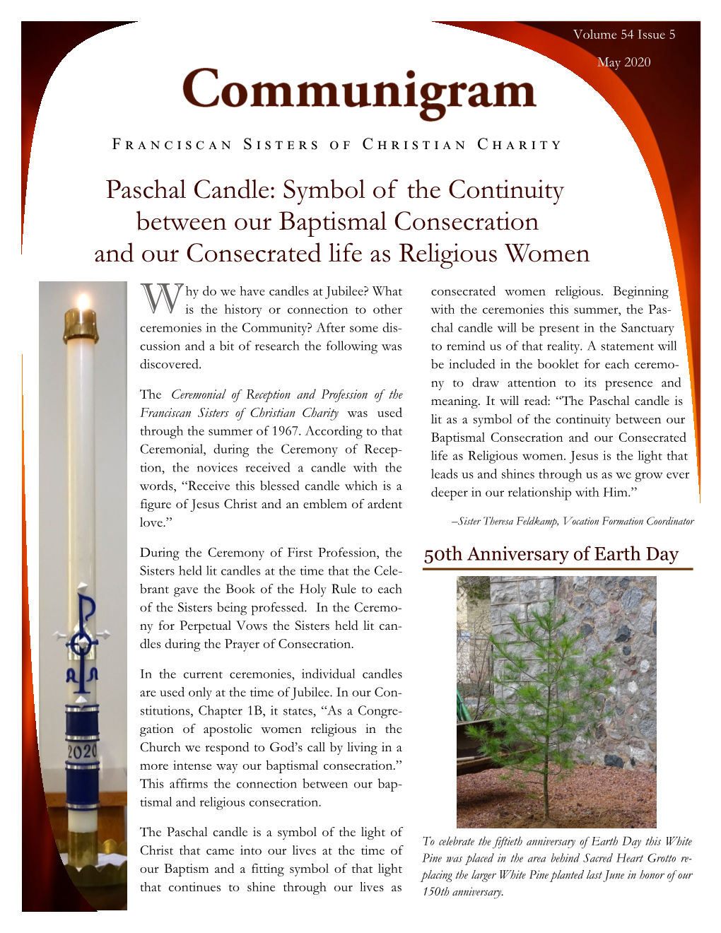 Paschal Candle: Symbol of the Continuity Between Our Baptismal Consecration and Our Consecrated Life As Religious Women