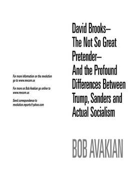 David Brooks– the Not So Great Pretender– and The