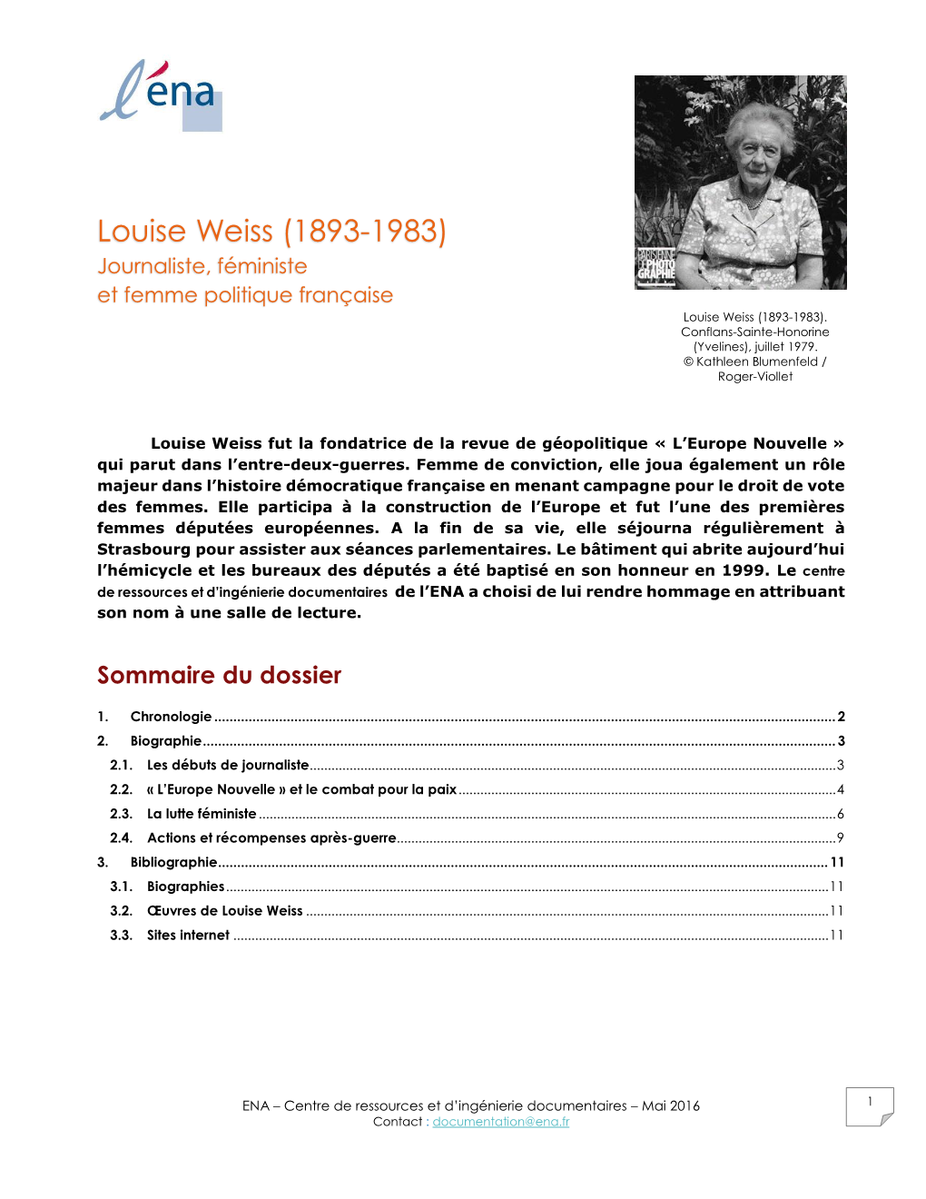 Louise Weiss (1893-1983) Journaliste, Féministe Et Femme Politique Française Louise Weiss (1893-1983)