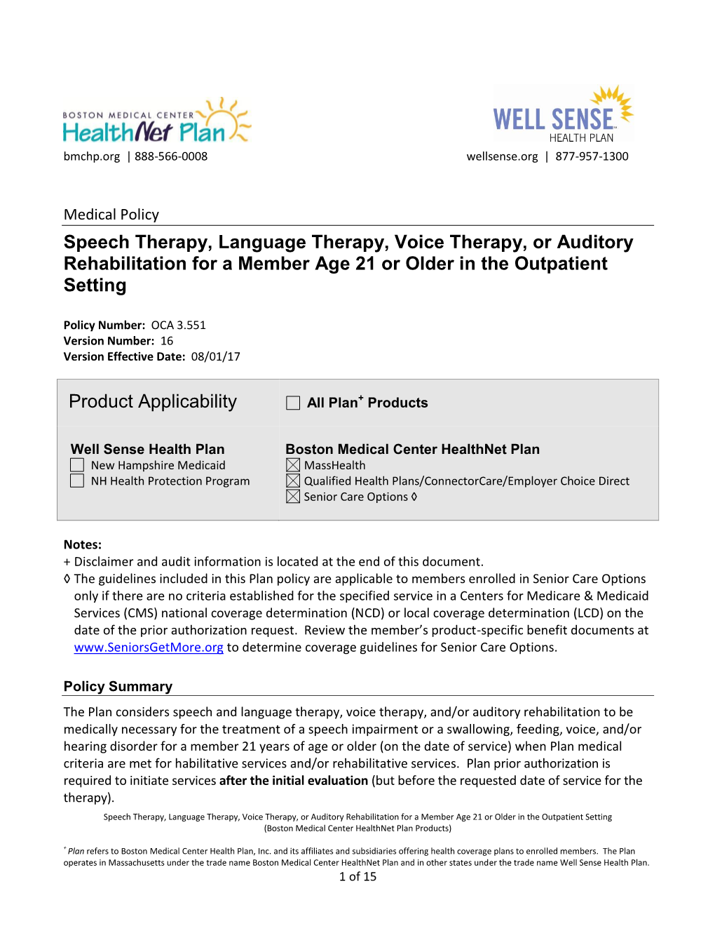 Speech Therapy, Language Therapy, Voice Therapy, Or Auditory Rehabilitation for a Member Age 21 Or Older in the Outpatient Setting