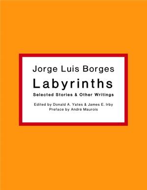 Jorge Luis Borges-The House of Asterion in Labyrinths