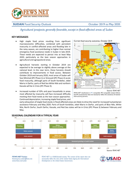 SUDAN Food Security Outlook October 2019 to May 2020 Agricultural Prospects Generally Favorable, Except in Flood-Affected Areas of Sudan