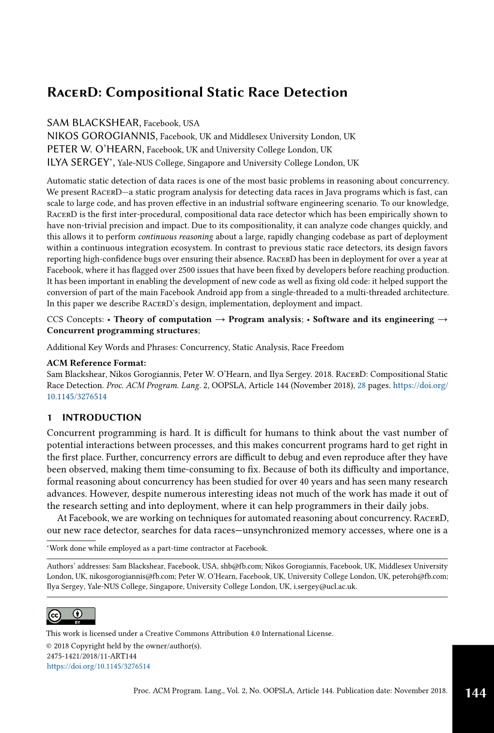 Static Analysis, Race Freedom ACM Reference Format: Sam Blackshear, Nikos Gorogiannis, Peter W