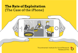 The Rate of Exploitation (The Case of the Iphone)
