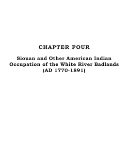 Chapter 4 Siouan and Other American Indian Occupation of the White River Badlands (Ad 1770-1891)