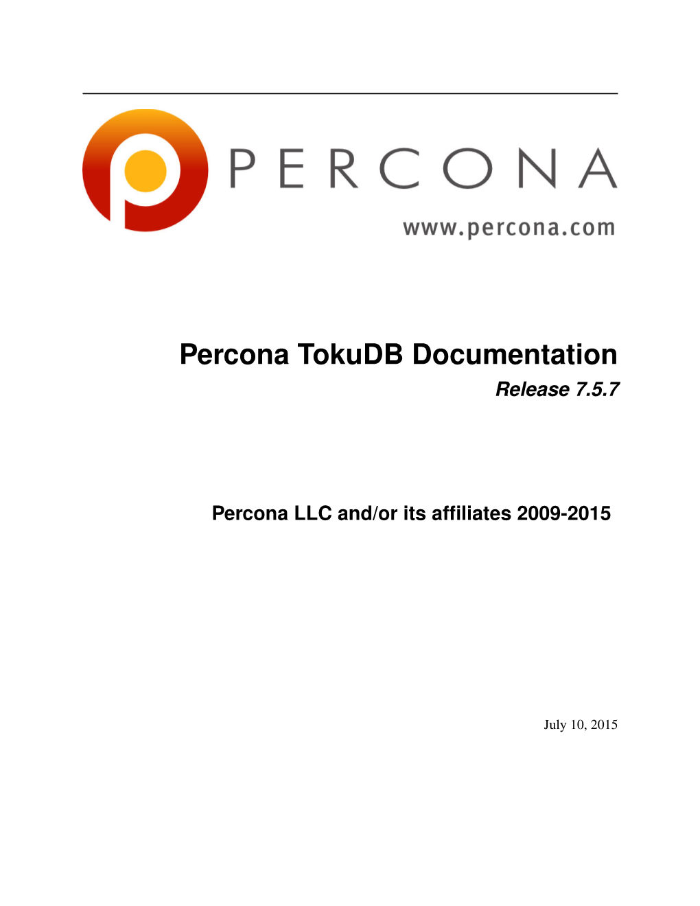 Percona Tokudb Documentation Release 7.5.7