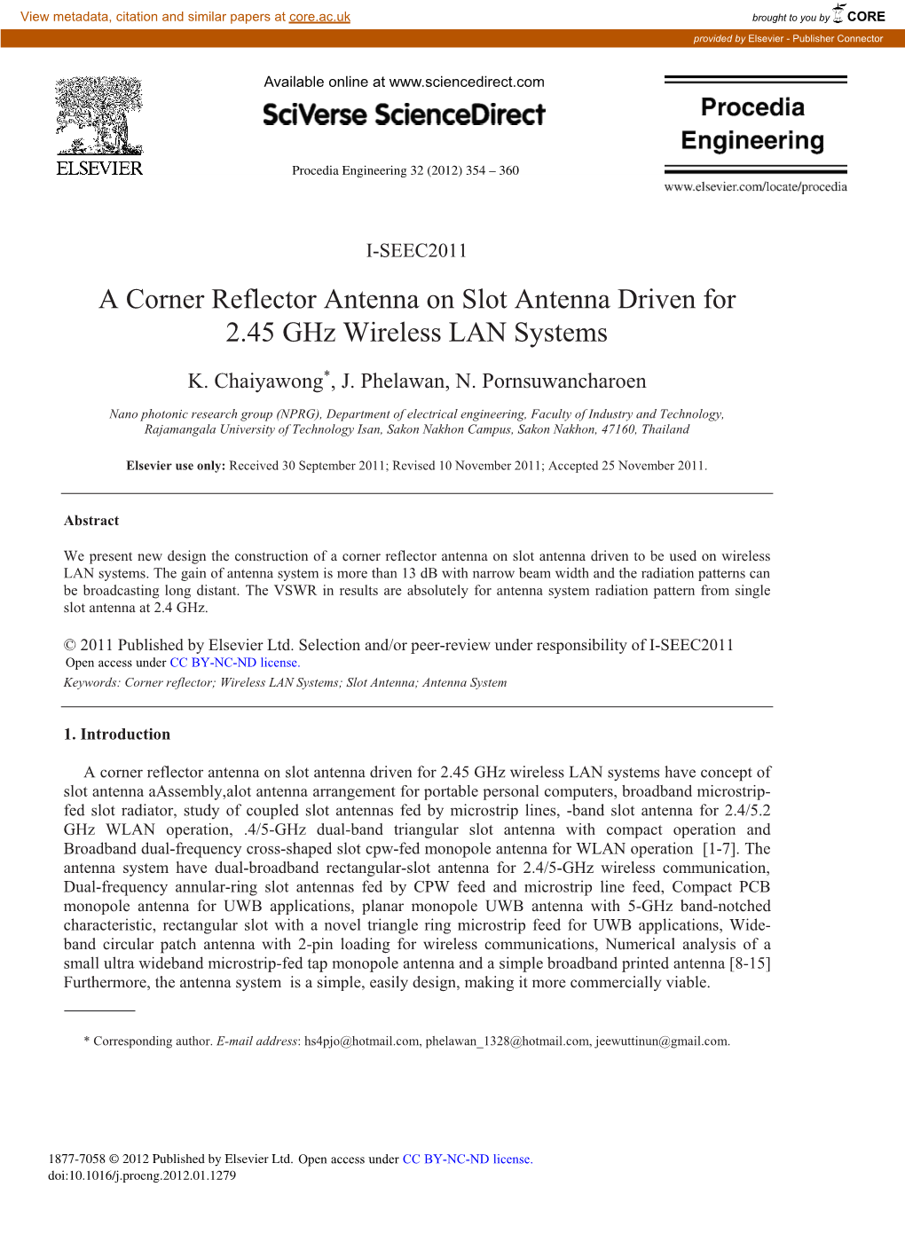 A Corner Reflector Antenna on Slot Antenna Driven for 2.45 Ghz Wireless LAN Systems