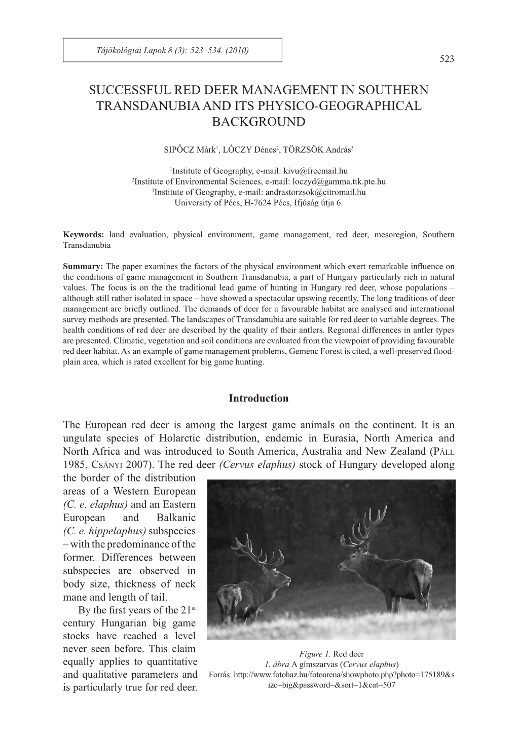 Successful Red Deer Management in Southern Transdanubia and Its Physico-Geographical Background