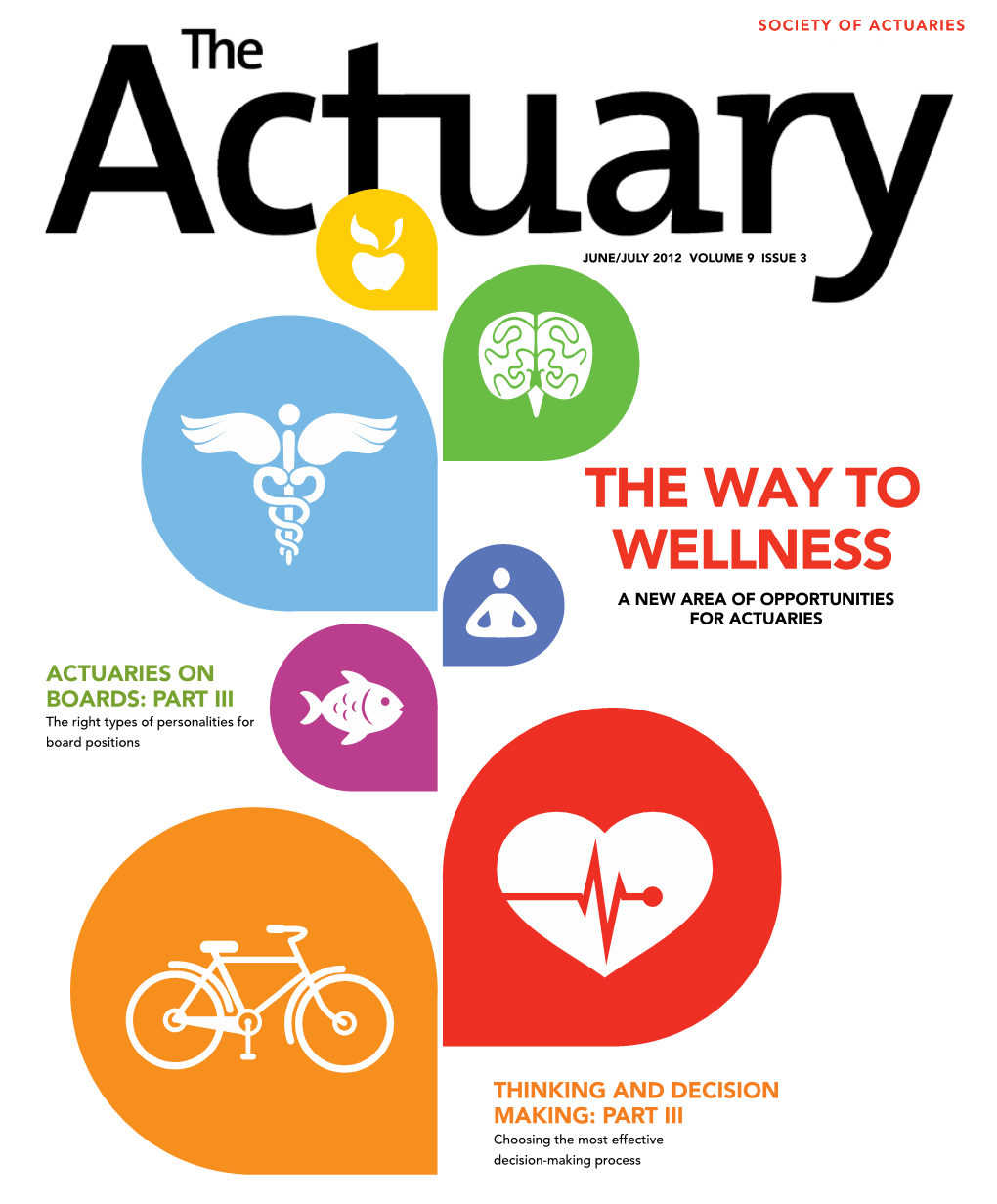 The Way to Wellness a New Area of Opportunities for Actuaries