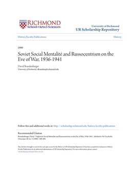 Soviet Social Mentalité and Russocentrism on the Eve of War, 1936-1941 David Brandenberger University of Richmond, Dbranden@Richmond.Edu
