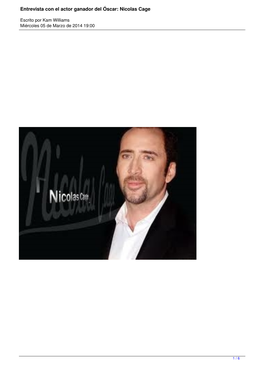 Entrevista Con El Actor Ganador Del Óscar: Nicolas Cage