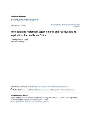 The Social and Historical Subject in Sartre and Foucault and Its Implications for Healthcare Ethics
