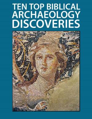 Ten Top Biblical Archaeology Discoveries