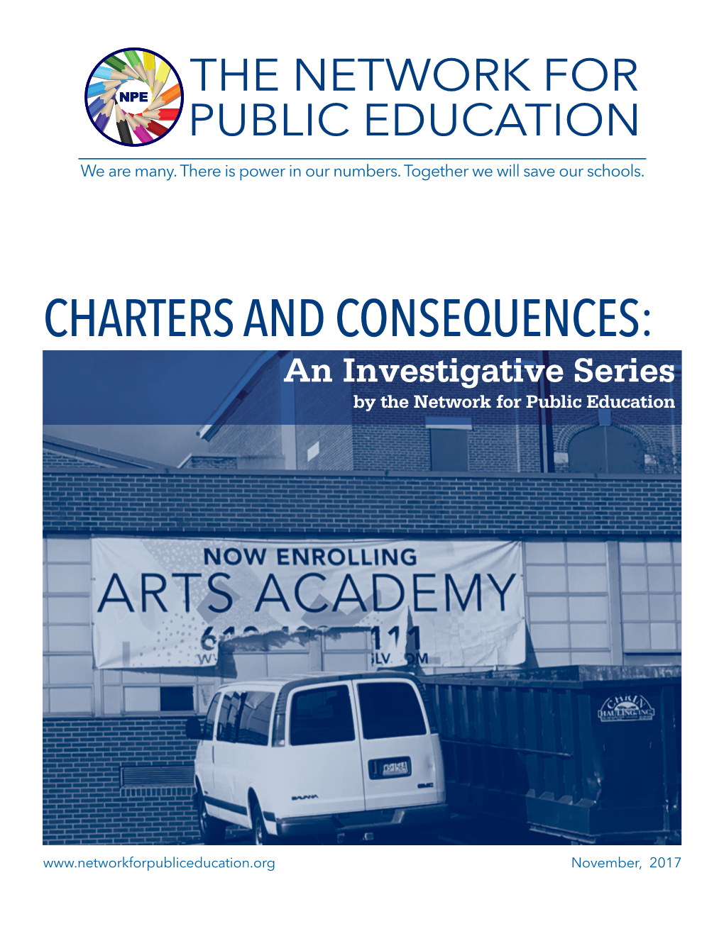 CHARTERS and CONSEQUENCES: an Investigative Series by the Network for Public Education