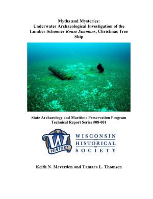 Myths and Mysteries: Underwater Archaeological Investigation of the Lumber Schooner Rouse Simmons, Christmas Tree Ship