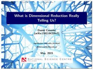 What Is Dimensional Reduction Really Telling Us?