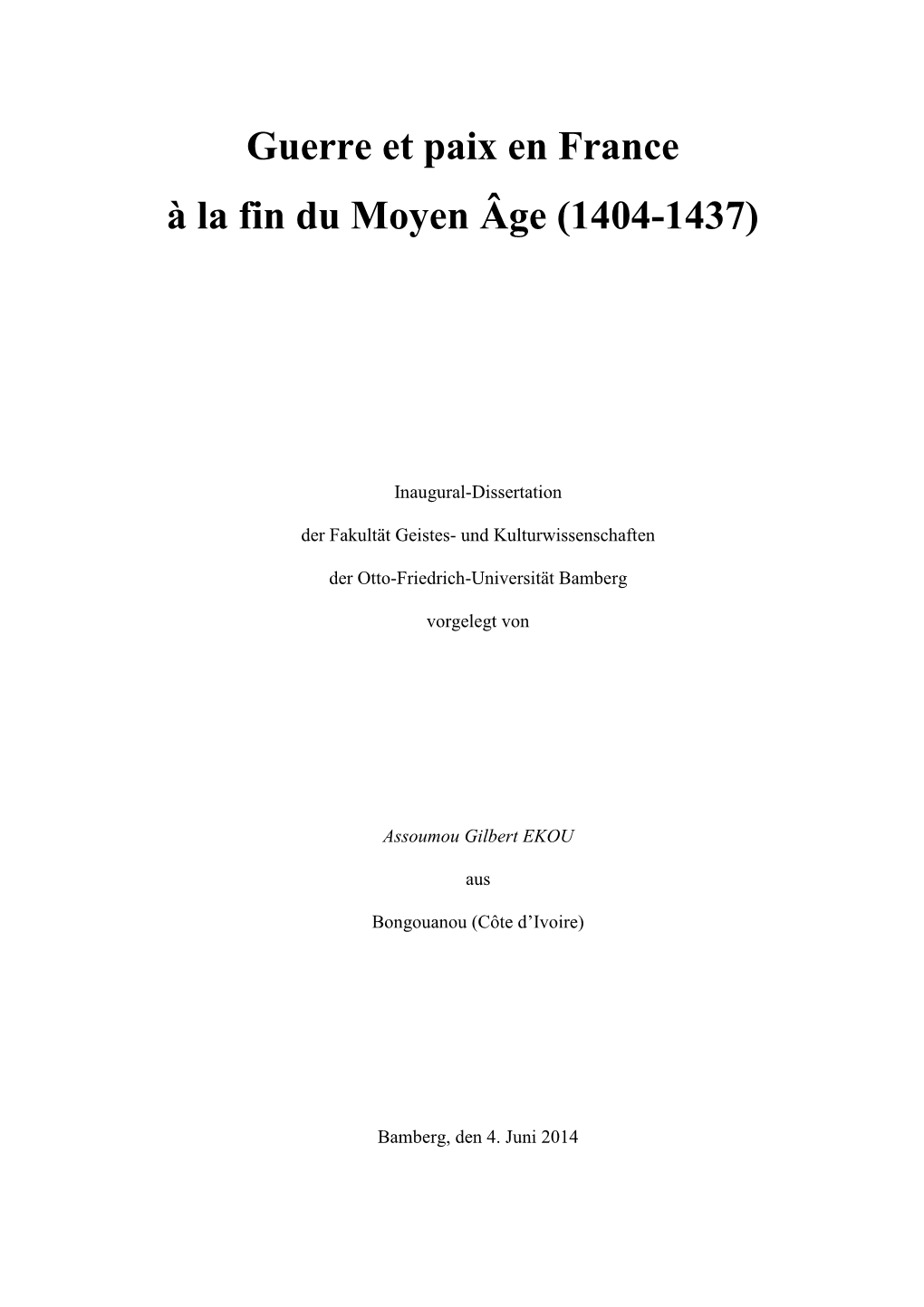 Guerre Et Paix En France À La Fin Du Moyen Âge (1404-1437)