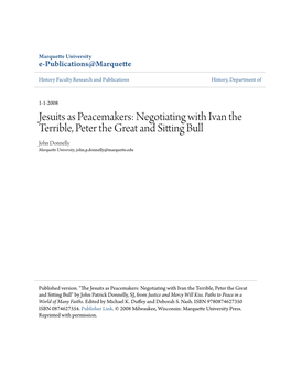Negotiating with Ivan the Terrible, Peter the Great and Sitting Bull John Donnelly Marquette University, John.P.Donnelly@Marquette.Edu
