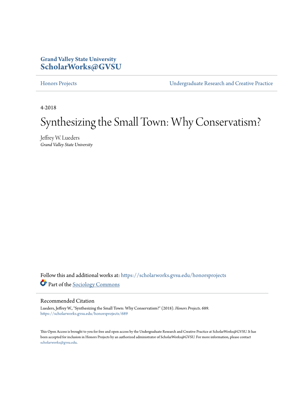 Synthesizing the Small Town: Why Conservatism? Jeffrey W