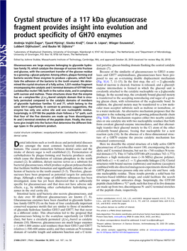 Crystal Structure of a 117 Kda Glucansucrase Fragment Provides Insight Into Evolution and Product Specificity of GH70 Enzymes