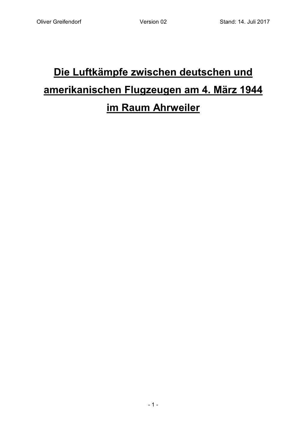 Die Luftkämpfe Zwischen Deutschen Und Amerikanischen Flugzeugen Am 4