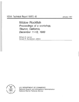 Widow Rockfish Proceedings of a Workshop, Tiburon, California, December 11-12, 19Ao