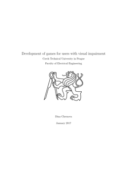 Development of Games for Users with Visual Impairment Czech Technical University in Prague Faculty of Electrical Engineering