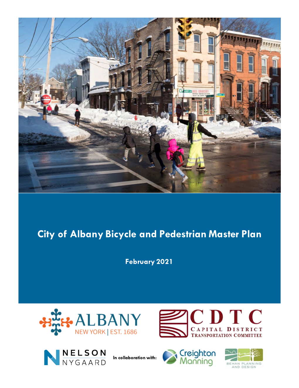 Bicycle and Pedestrian Master Plan City of Albany Bicycle and Pedestrian Master Plan February 2021