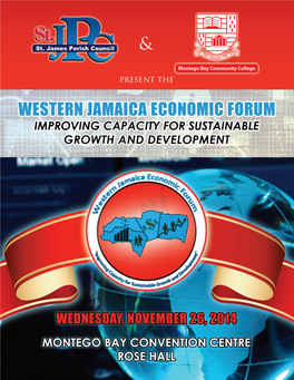 WESTERN JAMAICA ECONOMIC FORUM: “Improving Capacity for Sustainable Growth and Development”