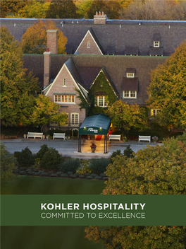 Kohler Hospitality Committed to Excellence