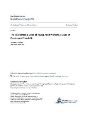 The Interpersonal Lives of Young Adult Women: a Study of Passionate Friendship