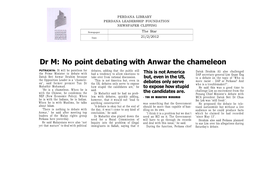 Dr M: No Point Debating with Anwar the Chameleon