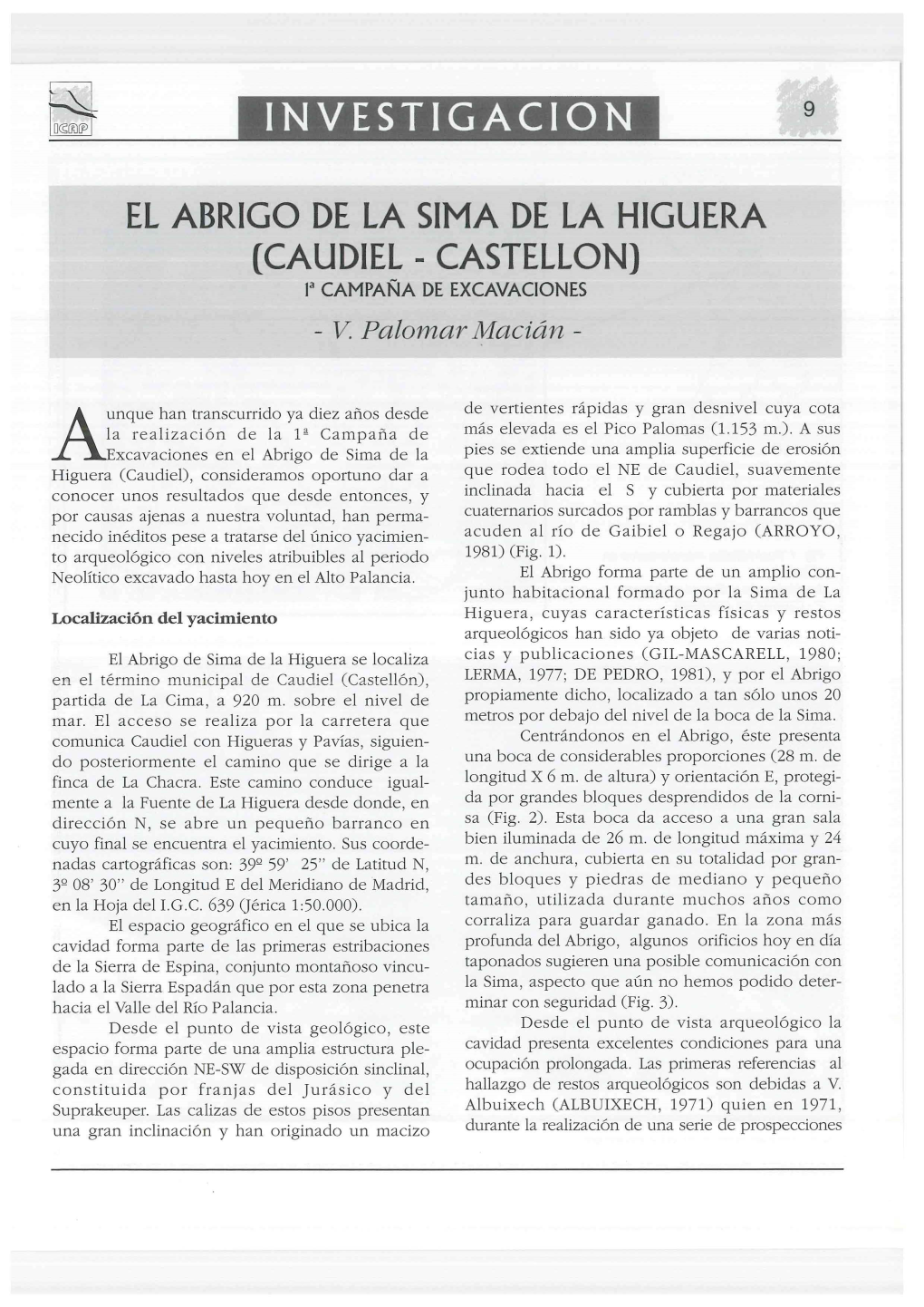 EL ABRIGO DE LA SIMA DE LA HIGUERA (CAUDIEL - CASTELLON) La CAMPAÑA DE EXCAVACIONES - V Palomar Macián