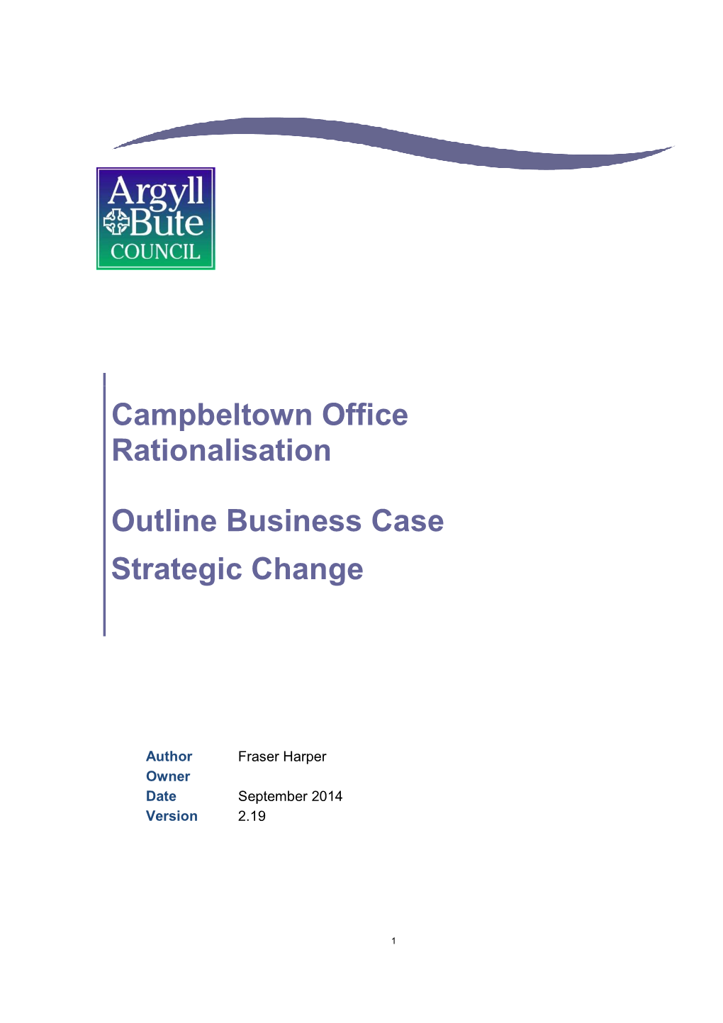 Campbeltown Office Rationalisation Outline Business Case Strategic
